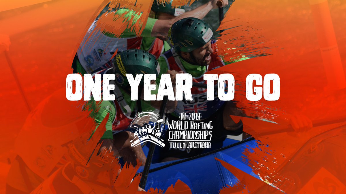 WRC2019TullyAus's tweet photo. Officially One Year To Go until the 2019 World Rafting Championships! 🏆 Let’s get excited! https://t.co/iq4qri4T43 @internationalrafting @ausraftingfederation @nbn_australia @ragingthunder @cassowarycoastcounselling @wettropicsqld https://t.co/PL3jL9cLJd