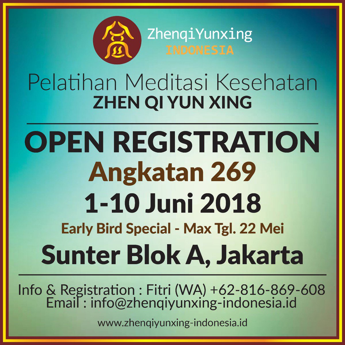 zhenqisehat's tweet photo. OPEN REGISTRATION!
Bagi yang ingin mengikuti pelatihan meditasi Zhenqi bulan Juni 2018 silahkan menghubungi
0816 869 609
Atau daftar via website https://t.co/GMZ6Xgd6d0 https://t.co/xcHsnfHtDe