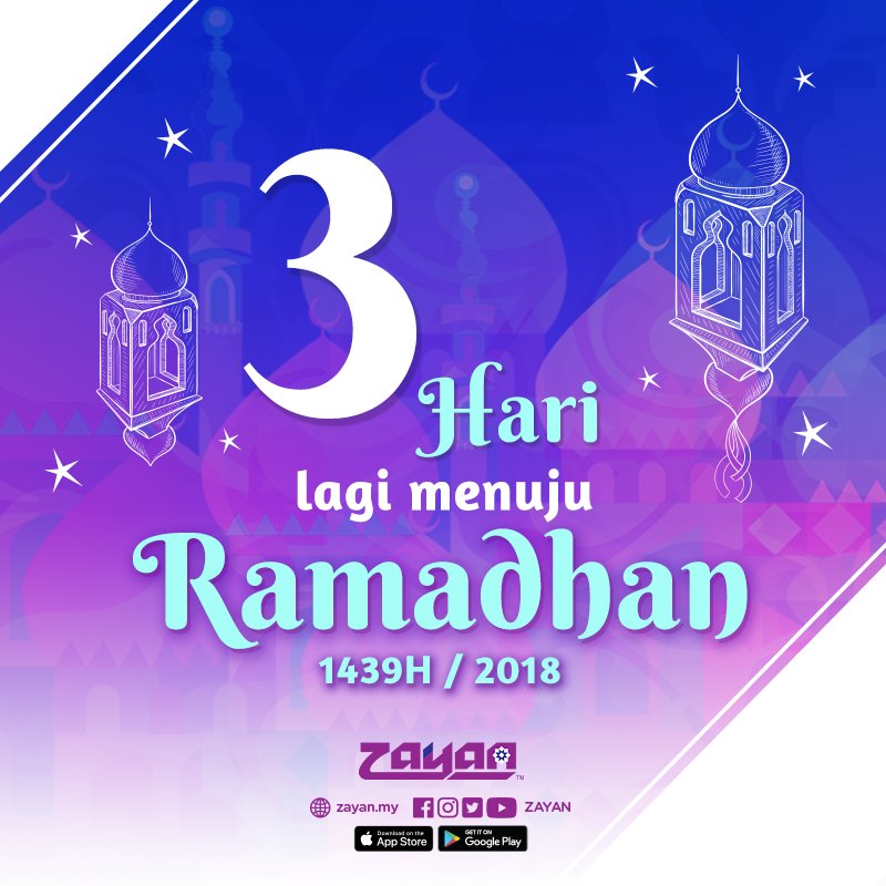 Zayan On Twitter 3 Hari Lagi Menuju Bulan Yang Mulia Ini Haa Anda Dah Bersedia Ke Belum Indahdihati Https T Co Dozf3xz7gd Twitter