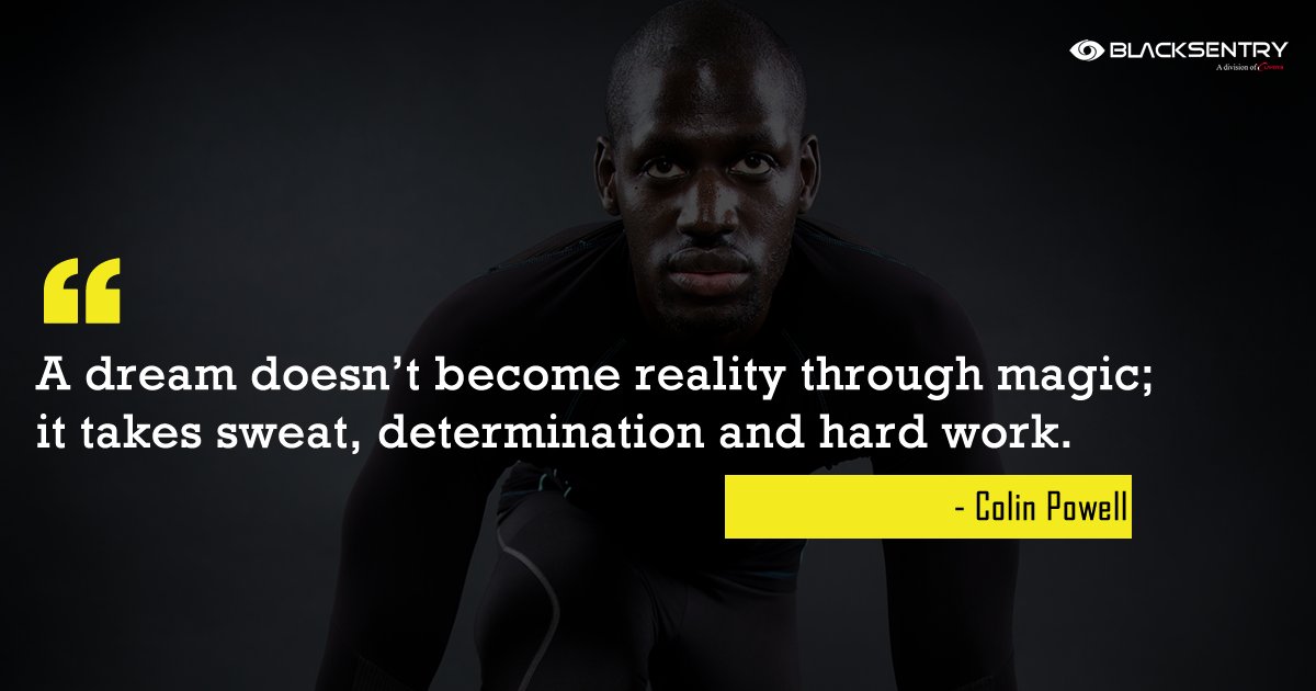 BlacksentryNG's tweet photo. A dream doesn’t become reality through magic;
it takes sweat, determination and hard work. #MondayMotivation #Blacksentry https://t.co/8cZRkelzKl