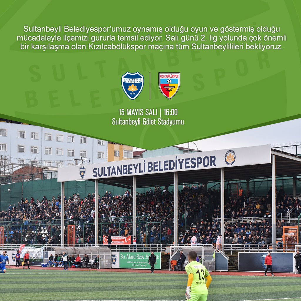 2.Lig yolunda Final maçına çıkabilmek için Sultanbeyli Belediyespor'umuzun salı (yarın)günü oynayacağı Kızılcabölükspor karşılaşmasında,takımımızı desteklemek üzere tüm hemşehrilerimizi Sultanbeyli Gölet Stadyumu'na Bekliyoruz.