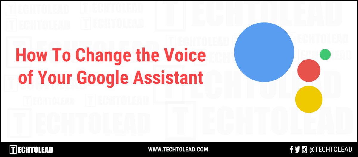 TechToLead's tweet image. How To Change the Voice of Your Google Assistant

ttld.de/2Koworx

#GoogleAssistant #TechToLead