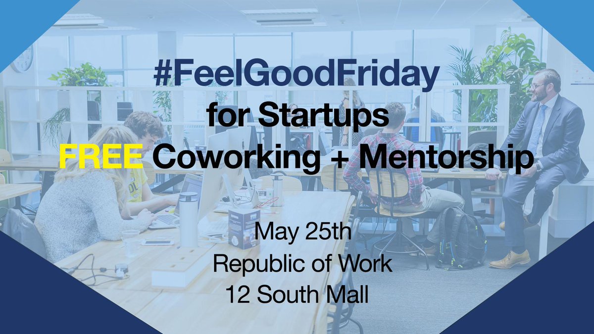 For the next <a href="/FeelgoodCork/">FeelgoodFriday Cork</a> Friday on May 25th, we are offering Startups the opportunity to work here for the day &amp; to also avail of time with our mentors. 
For details &amp; to book your place see below👇 #FeelGoodFriday 

eventbrite.ie/e/feel-good-fr…