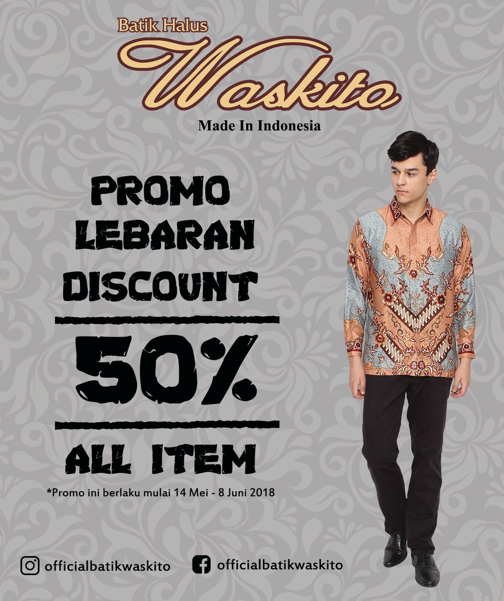 OfficialWaskito's tweet photo. mulai hari ini discount 50% all item
#batikwaskito #batik #surabaya https://t.co/6M6HNDL76w