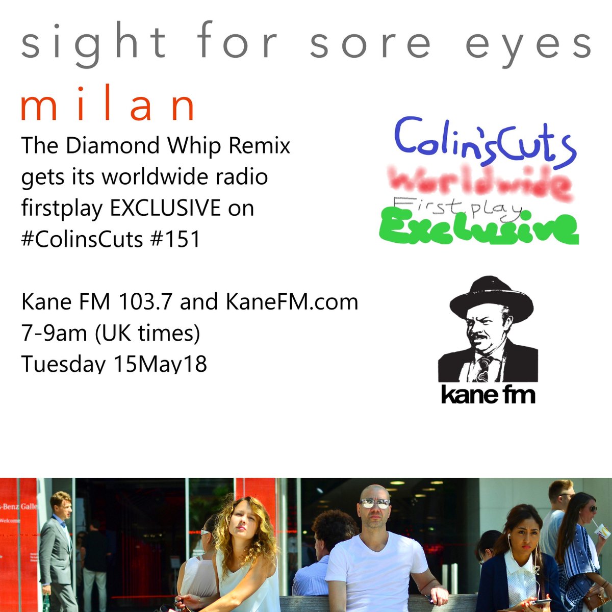 ColinsCuts's tweet photo. #NewMusic #FutureTreasures #RecentReleases
by
@CharlotteDWitte
@Chris_Carter_
@DrewMillerTunes
@EricRedd
@Finskit
+others

alongside a @milanMusicUK worldwide #radio firstplay #EXCLUSIVE

#ColinsCuts #151
7-9am (UK times)
Tue 15May18
@KaneFM

#150 catch up https://t.co/mpUk4wz8Yz https://t.co/QEUAxgMy77