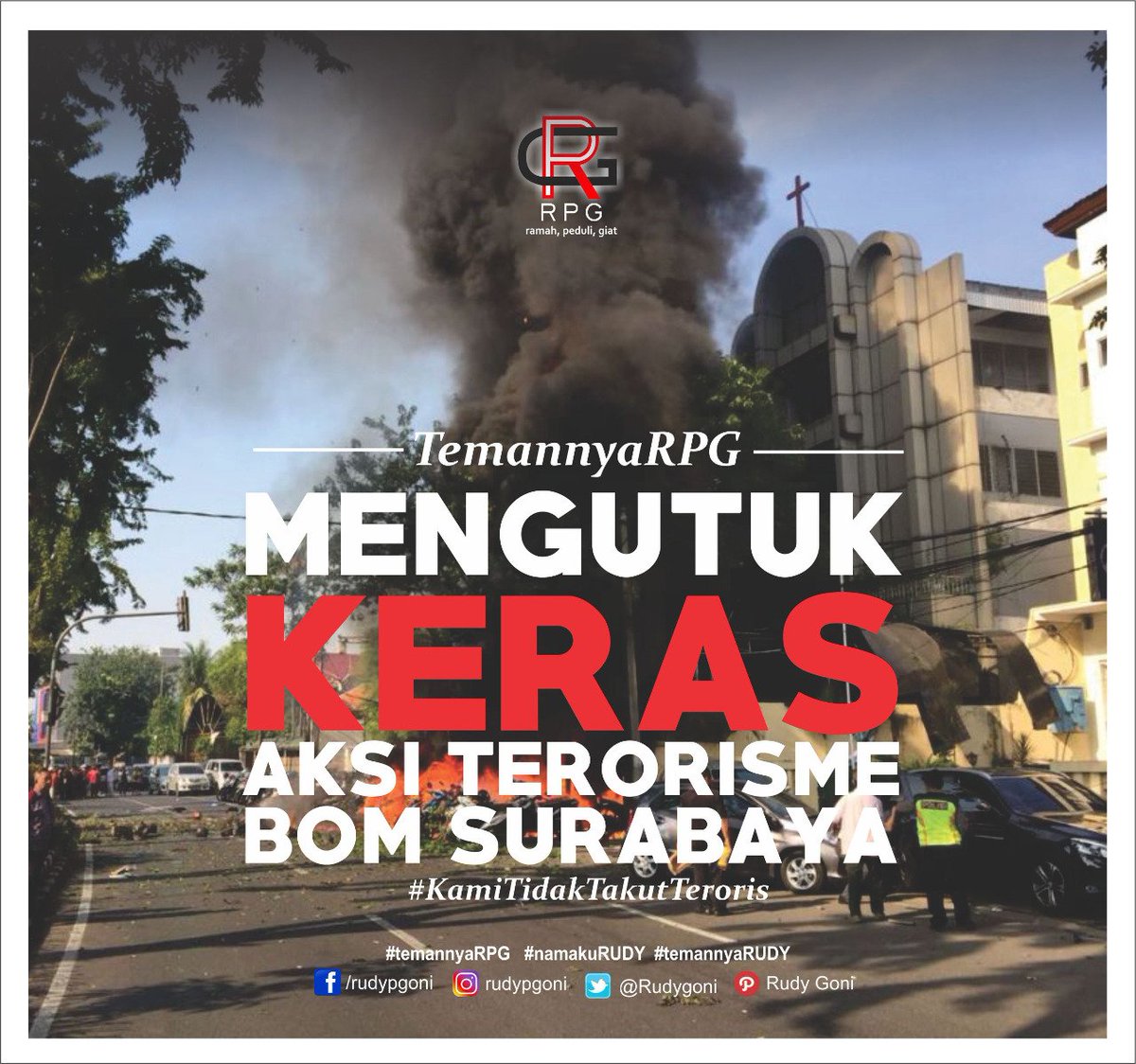 kawanNaRUDY's tweet photo. Kami Mengutuk KERAS Aksi Terorisme Bom Surabaya

SALAM
#temannyaRPG
#kawanNaRPG
#kawanNaRUDY https://t.co/hQlaY0lrjm