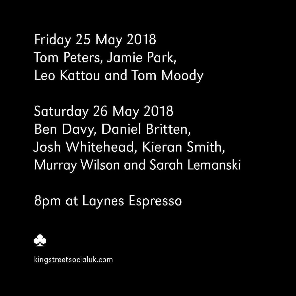♧ Tickets which have already been purchased for the 25th and 26th May are still valid for this extraordinary event @LaynesEspresso ♧