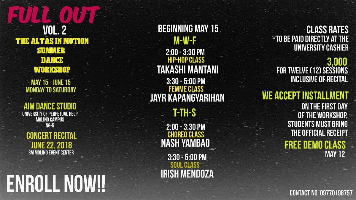 altasinmotion's tweet photo. Finally, the 2nd edition of Full Out Summer Dance Workshop will be happenning tomorrow, May 15!! Check out your Teacher's Schedule on the photo below!!
We hope to see you guys tomorrow!
Enroll now!!
#FullOutVol2
#SummerDanceWorkshop
#AlM https://t.co/D1gDfAjceQ