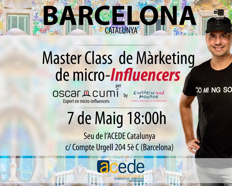 Einstein_Monroe's tweet photo. El proper 7 de Maig a les 18:00h a l'@acedecat el nostre expert en màrketing de micro-influencers @oscarcumi impartirà una master class de màrketing de micro-influencers #MarketingMicroInfluencers #MicroInfluencers https://t.co/nZBZXAje6Y