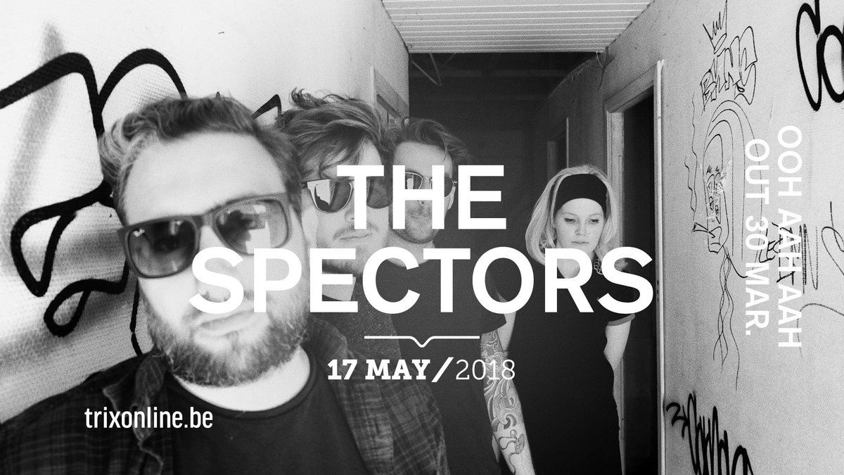 Vanavond in Trix: <a href="/TheSpectors/">The Spectors</a> met hun nieuw album 'OOH AAH AAH'. 

🎟 bit.ly/TheSpectors_tr…