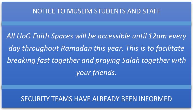 Make sure you check out what the Islamic Society will be planning throughout the fasting period –           facebook.com/UOGisoc/