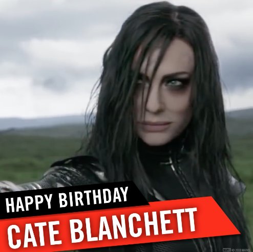 Happy birthday to Hela herself, Cate Blanchett! 