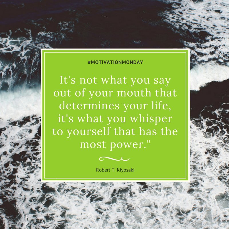 MONDAY MOTIVATION: 'It's not what you say out of your mouth that determines your life, it's what you whisper to yourself that has the most power.' - Robert T. Kiyosaki #MondayMotivation #BartercardUSA