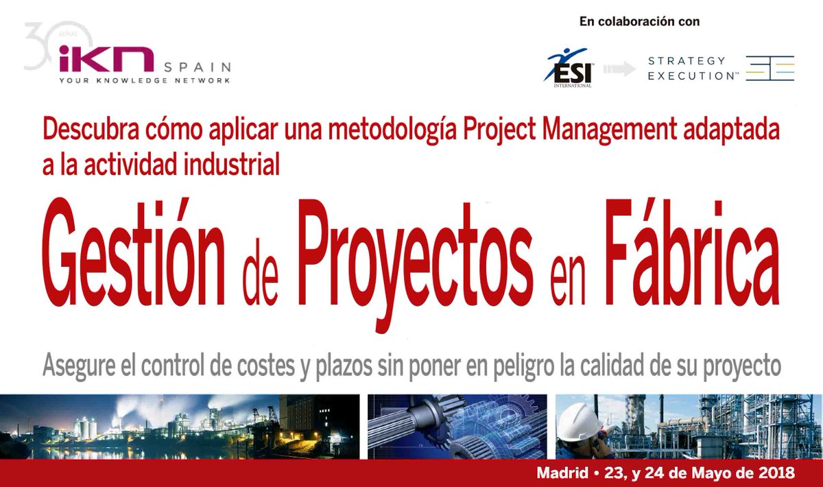 ESIspain's tweet photo. Descubre cómo aplicar una #metodología #ProjectManagement adaptada
a la actividad #industrial. Fórmate con el seminario "#Gestión de #Proyectos en #Fábrica" impartido conjuntamente por @ESIspain e @iKN_Spain. Consigue toda la información: https://t.co/fzqv3sEVHQ https://t.co/0lpcdZgSyq