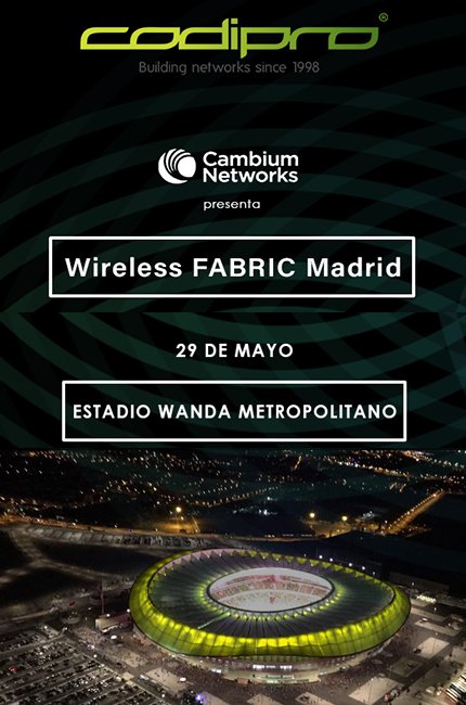 CodiproSpain's tweet photo. De la mano de @CambiumNetworks, te presentamos wirelessFABRIC Madrid, ¡el evento #wifi del año! https://t.co/guAiZpMn0a