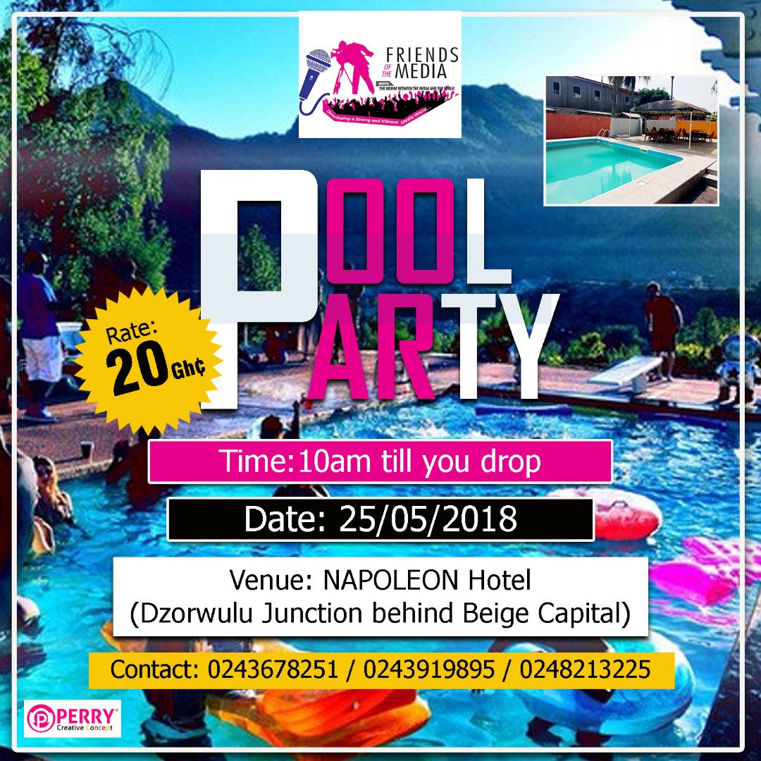 FOTMGh's tweet photo. Tell a friend to tell another that on Holiday Friday 25th May, 2018 #FOTMPoolParty will go live. Check details on flyer #PoolParty #Fun #Excitement #Hangout #GetTogether #fotmgh #Ghana #Events https://t.co/H0tys98one