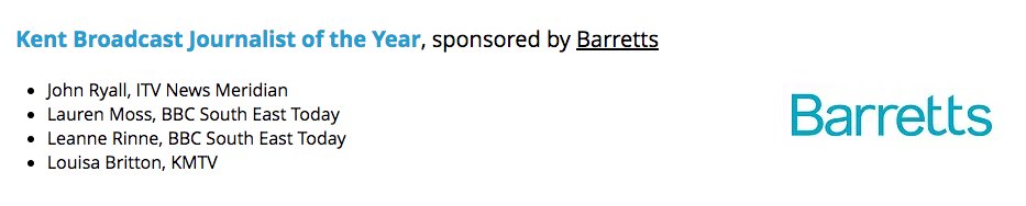 Congrats to <a href="/johnryallitv/">JohnRyall</a>, <a href="/LaurenM0ss/">Lauren Moss</a>, @LeanneRinne and <a href="/BrittonLouisa/">Louisa Britton</a> - all shortlisted for #KPBA Kent Broadcast Journalist of the Year, sponsored by <a href="/BarrettsKent/">Barretts Kent</a>.