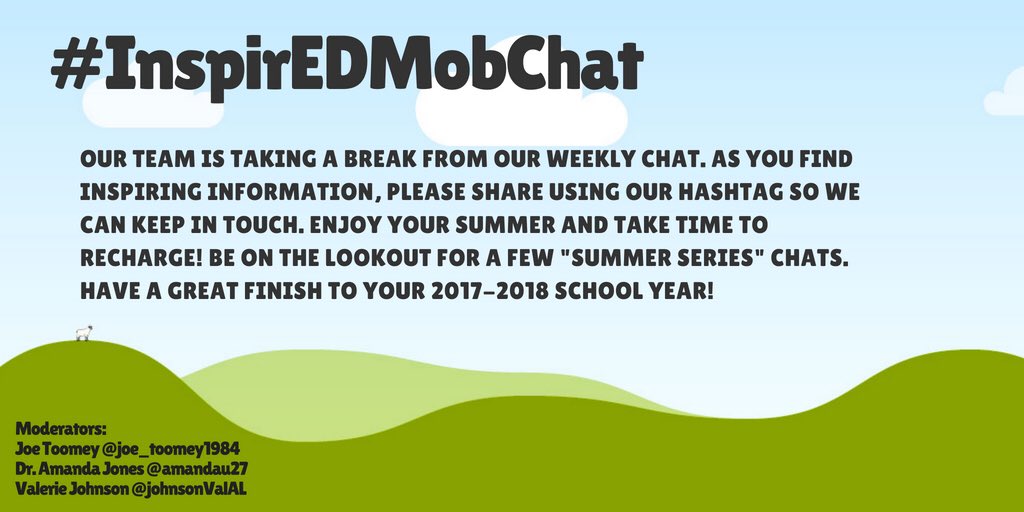 amandau27's tweet photo. #InspirEDMobChat is taking a break to finish out this school year strong and recharge for next school year. We wish you all success as you finish out this year! Keep in touch and continue sharing inspiration using our hashtag! @Joe_toomey1984 @JohnsonValAL https://t.co/XYuP7CyIPD