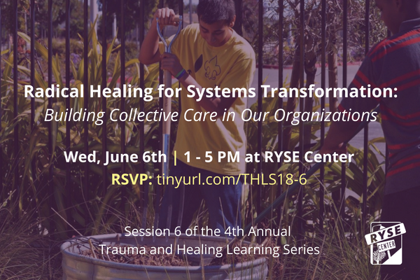 Join us for our 6th and final session of this Trauma and Healing Learning Series, "Radical Healing for Systems Transformation: Building Collective Care in Our Organizations" with featured presenter Dr. Shawn Ginwright of Flourish Agenda. Learn more: tinyurl.com/THLS18-6