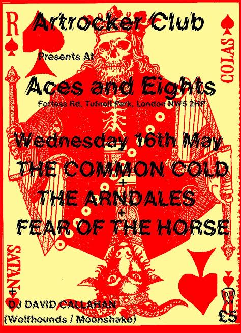 's tweet image. Last few tickets for @ArtrockerTV club night this Wednesday here @Aces_Bar Awesome line-up with 
The Common Cold @thecommoncold4 
The @arndales 
Fear Of The Horse 
+ Artrocker DJs
Tickets at wegottickets.com/event/436846