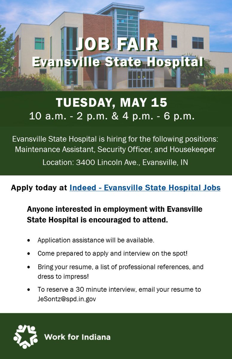 Work For Indiana On Twitter Don T Miss Tomorrow S Job Fair Being Conducted From 10 A M To 2 P M And 4 To 6 P M At Evansville State Hospital Dress Your Best And Be