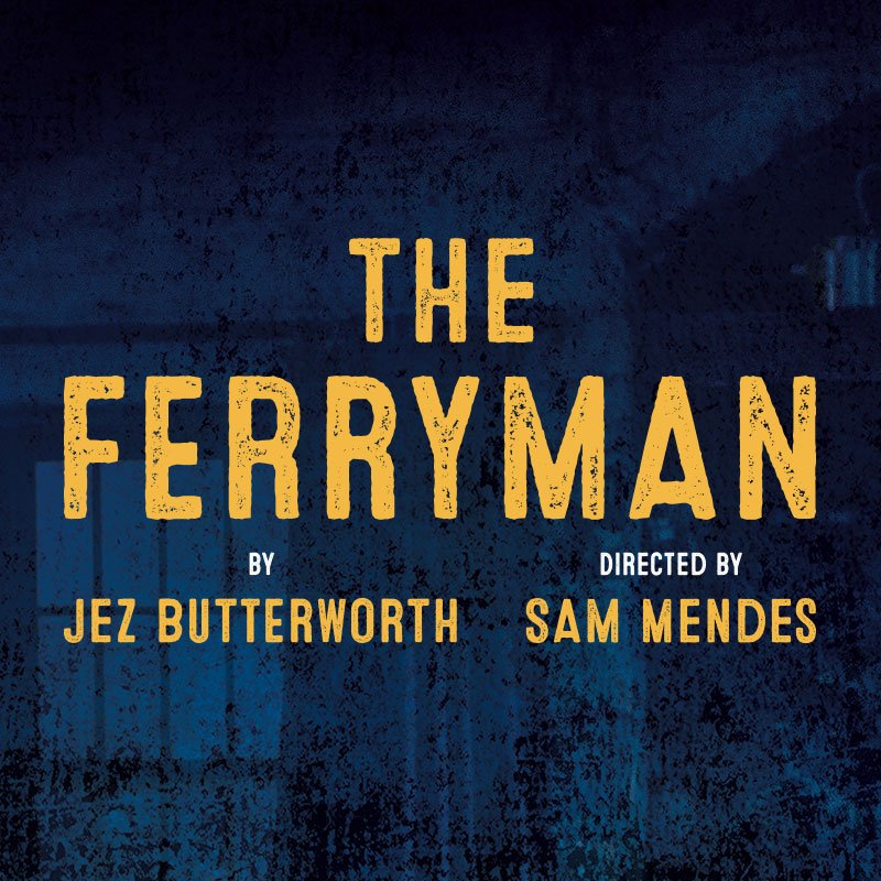 After an monumental year of award wins, five star reviews and three incredible cast changes, it is time for #TheFerryman to say farewell to London. 

To our London audiences, cast members, creatives and crew that shared our journey...sláinte.

Next stop: Broadway.