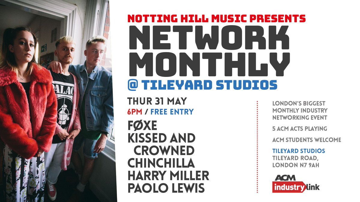 How about this for a line-up? ACM acts out in force!  Make sure you get down to the #NetworkingMonthly at @TileyardStudios for London's biggest monthly industry networking event. <a href="/foxeband/">FOXE</a> <a href="/KAC_Official/">Kissed and Crowned 💋👑</a> <a href="/ChinchillaMusic/">CHINCHILLA</a> <a href="/harrymillerband/">Harry Miller Band</a> <a href="/paololewismusic/">Paolo Lewis</a>
