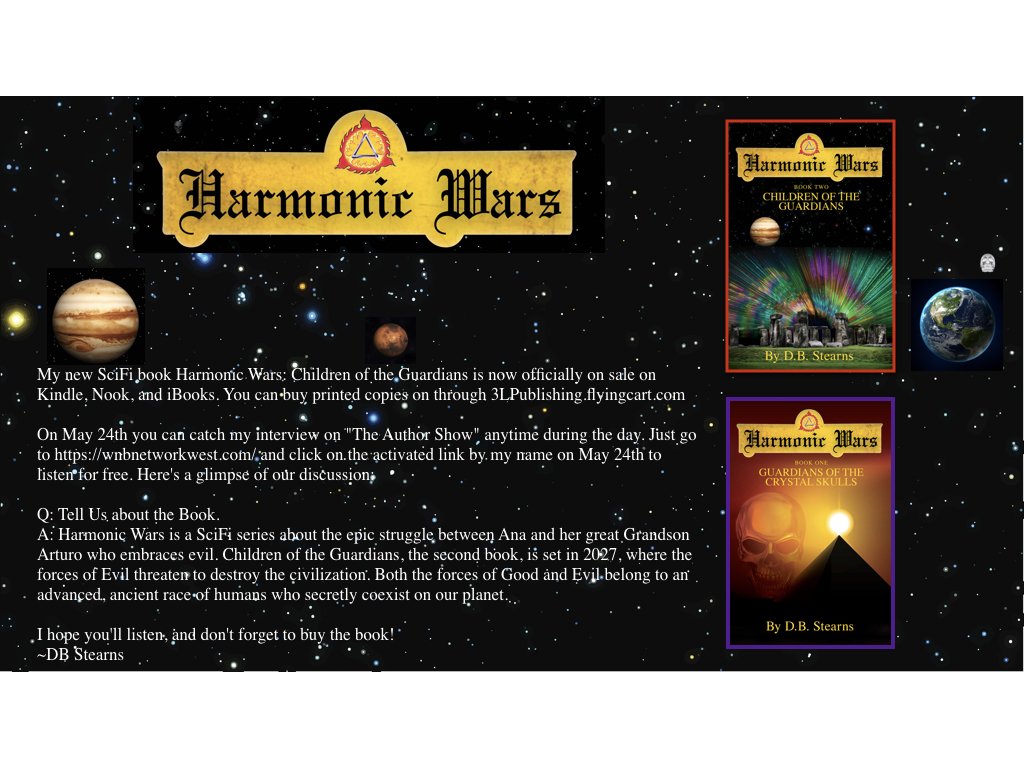 DBSHarmonicWars's tweet photo. Buy my new #SciFi book #HarmonicWars Children of the Guardians now at Kindle, Nook, &amp; iBooks. Buy printed copies on through https://t.co/6Ic1bED6G9 On May 24th catch my interview on The Author Show anytime during the day at https://t.co/X9IHdT7DM1 and click on the link. Enjoy! https://t.co/lkrjaFf5R2