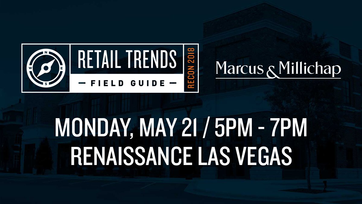 MMREIS's tweet photo. Marcus &amp; Millichap Retail Trends 2018. Join featured speaker, Hessam Nadji and a panel of industry experts, helping retail investors and owners overcome the hysteria and hunt down opportunities. Register Today: https://t.co/KIMYquMmdx #ICSC_RECon https://t.co/1NwYRZaTNt
