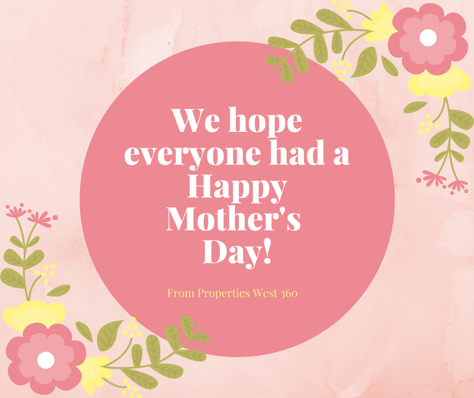 PropertiesWest's tweet photo. #HappyMothersDay #PropertiesWest360 https://t.co/q6lpxjUwuT
