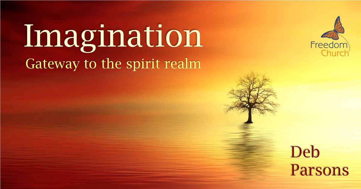 freedomarc's tweet photo. Imagination - Gateway to the spirit realm 

Catch up with the latest message from Deb Parsons at Freedom Church. #eyesofmyheart #seeinthespirit 

https://t.co/nrdUYdkGTa https://t.co/zoqbEPoF3f