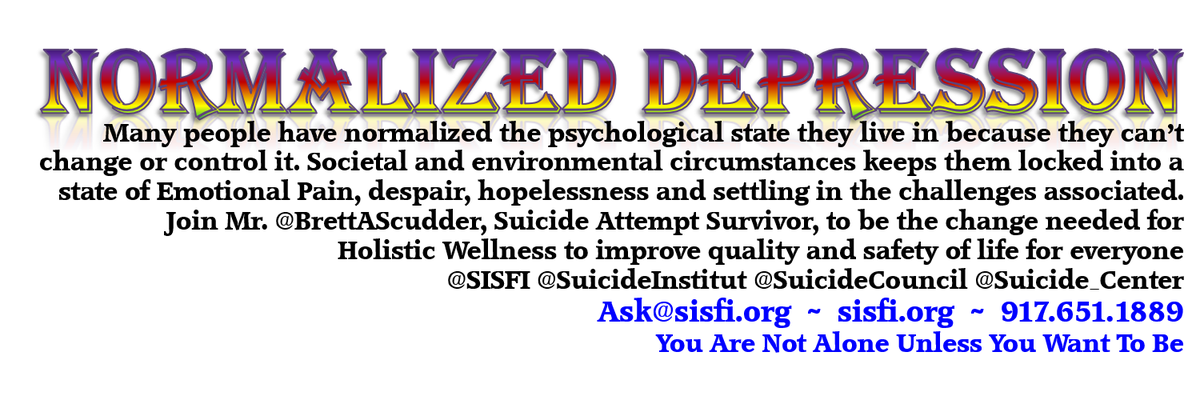 BrettAScudder's tweet photo. My extensive research on #NormalizedDepression is unveiling scary/disturbing/heartbreaking realities of true state people are living/existing/settling/accepting their #depression as normal because they can't change situations/circumstances. Follow @NormDepression. #IAmBrettless https://t.co/OCSfGg5pvR