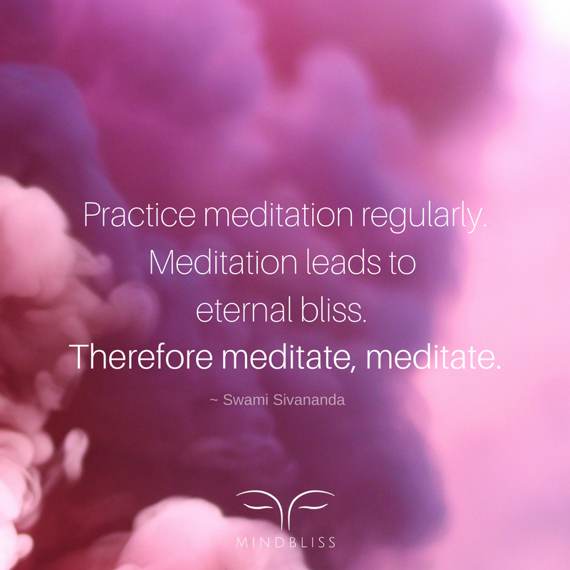 MindblissInc's tweet photo. Practice meditation regularly. Meditation leads to eternal bliss. Therefore meditate, meditate. ~ Swami Sivananda https://t.co/VEppYbYE6k