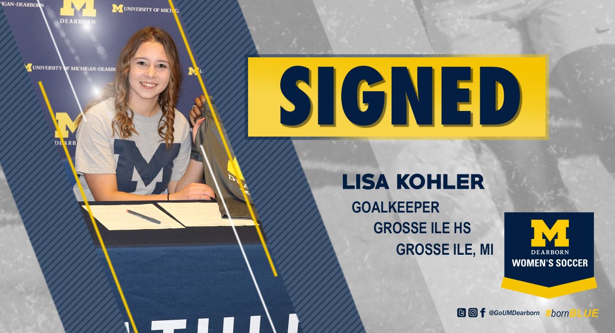 GoUMDearborn's tweet photo. 〽️⚽️SIGNING!!
Welcome Lisa Kohler @k00_lisa to @UM_DearbornWSOC 
Goalkeeper
Grosse Ile HS
Grosse Ile, MI
#NewBLUE
#bornBLUE https://t.co/P8lO272OQh