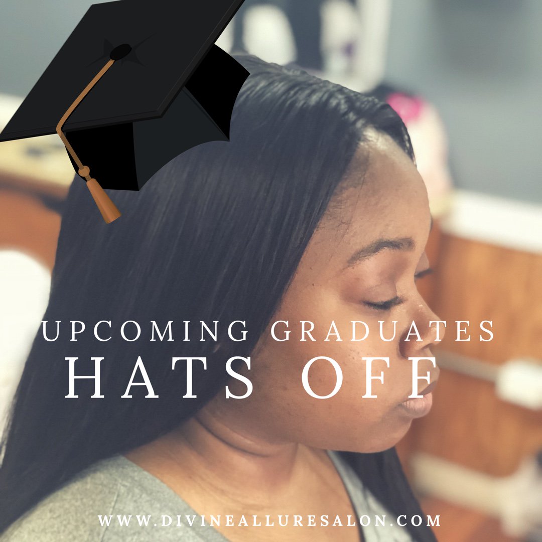 Divine Allure Salon On Twitter Are You Graduating In The Month