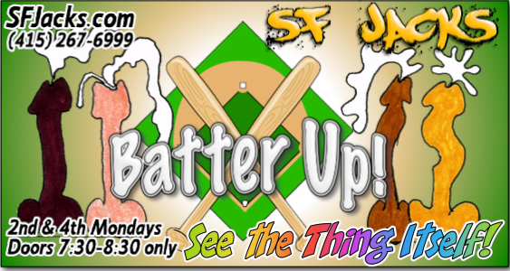 SFJacks's tweet image. Batter Up!
SF Jacks! 
Mon., May 14, 2018
Doors 7:30-8:30 PM only
Play longer!
See The Thing Itself!
sfjacks.com