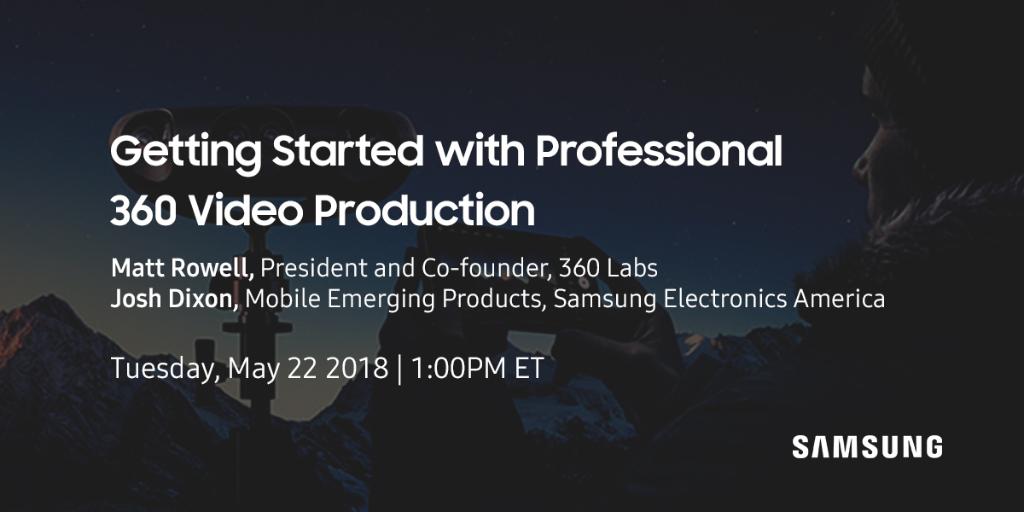 SamsungBizUSA's tweet photo. Learn why now is the time to get into #360video at our next #webinar on 05.22.18 at 1 PM ET: https://t.co/nyaBEaR2Ww #360Round #VR https://t.co/j0oF5xiM73