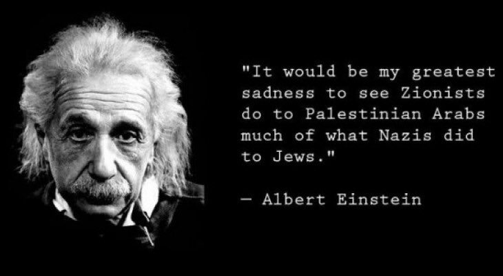 Etan Thomas on X: "“It would be my greatest sadness to see Zionists do to Palestinian Arabs much of what Nazis did to Jews” ~Albert Einstein https://t.co/h8HVJ8mR5x" / X