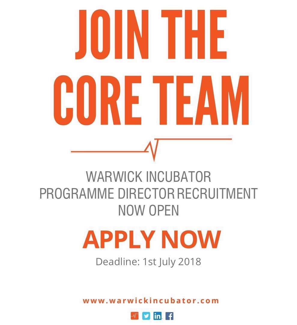 WANT TO SHOWCASE AND GROW YOUR LEADERSHIP SKILLS?

WARWICK INCUBATOR ARE RECRUITING FOR THE PROGRAMME DIRECTOR 2018/19!

Applications are now open! Apply before 1st July.

Recruitment Pack: goo.gl/qxTnni

Apply Here: warwickincubator1.typeform.com/to/SUM8RX