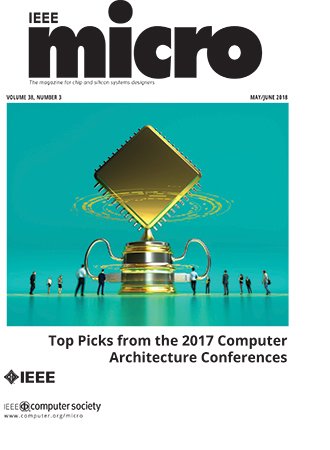 ieeemicro's tweet image. Congrats to the authors of the 12 articles selected as this year's Top Picks! Read their outstanding work in the May/June 2018 issue: computer.org/csdl/mags/mi/2… @MicroArchConf #bestofthebest #microarchitecture
