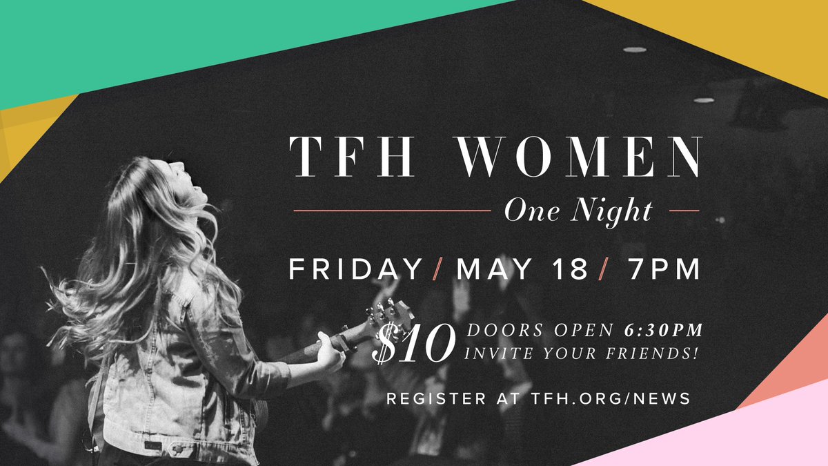calling all <a href="/tfhwomen/">TFH Women</a> and any women in the Bay Area! our next Women's One Night is THIS FRIDAY. worship, community, and a word from our very own <a href="/ToshaZwanziger/">Tosha</a>! tickets are only $10, so grab some friends and join us!

tfh.org/news