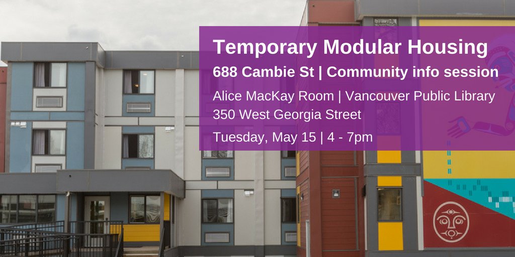CityofVancouver's tweet photo. Join us on Tuesday, May 15 for a community information session on the proposed temporary modular housing project at 688 Cambie Street. Come along to Vancouver Public Library from 4-7pm to find out more and share your feedback. https://t.co/DAcSDhGBrG