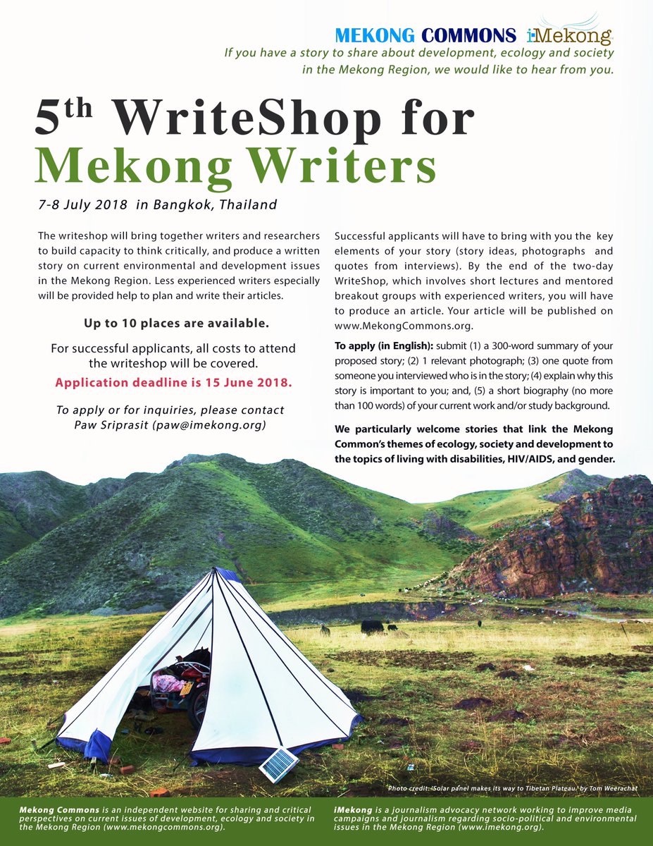 5th #WriteShop for Mekong Writers 7-8 July 2018 in Bangkok, Thailand. To apply or for inquiries, please contact Paw Sriprasit at paw@imekong.org bit.ly/2wKBjBq