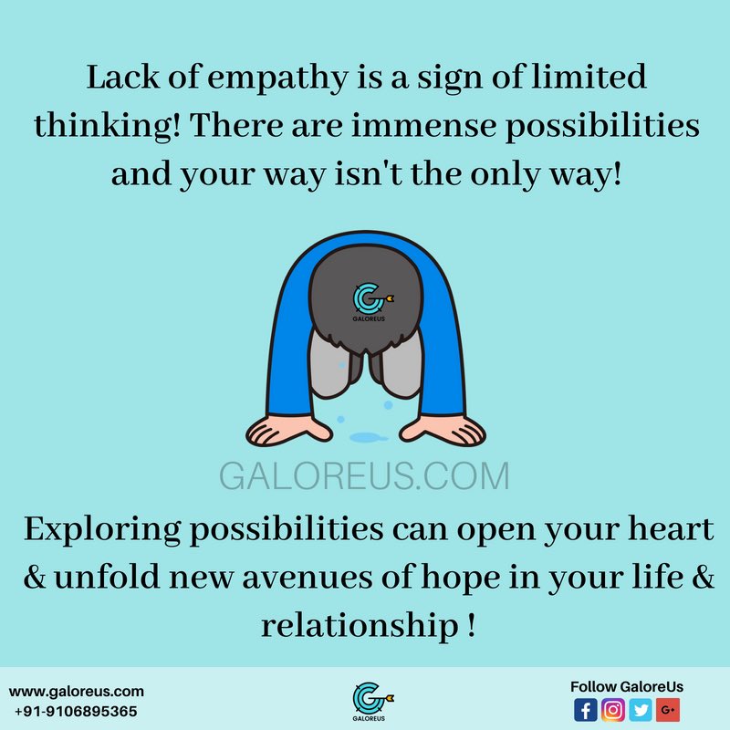 GaloreUs's tweet photo. #Limitedthinking might as well be an indicator lack of #empathy &amp; vice versa! Think #possibilities around ur #life, #career, #success, people, #relationships &amp; everything! U’ll expand ur #vision &amp; develop empathy! in return have an improved &amp; happy life! 
#galoreus #lifecoaching https://t.co/GeBSQnvXph