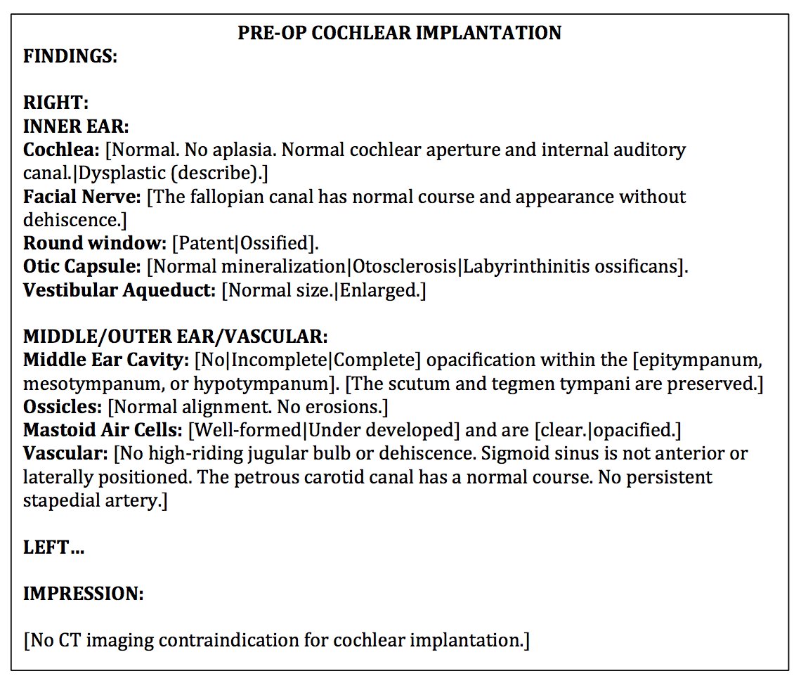 MarkMamloukMD's tweet photo. @JennyKHoang Hey @JennyKHoang, I know it's been a while since Dr. Curtin's awesome lecture on cochlear implant evaluation at #ASHNR17, but here's a contextual #structuredreport as promised. More #radiology contextual templates (a lot more!) will be available very soon π https://t.co/wX2SBtmH8o
