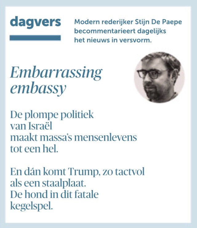 StijnDePaepe's tweet photo. Israël is jarig!
     Niet getreurd!
De viering is 
     met schoten opgefleurd.
De taart was zuur.
     De slingers, de presentjes,
het hele feestje is 
     met bloed besmeurd.

En, over #Israël, #Gaza &amp; #Trump, @demorgen: https://t.co/JLsIpfDokn