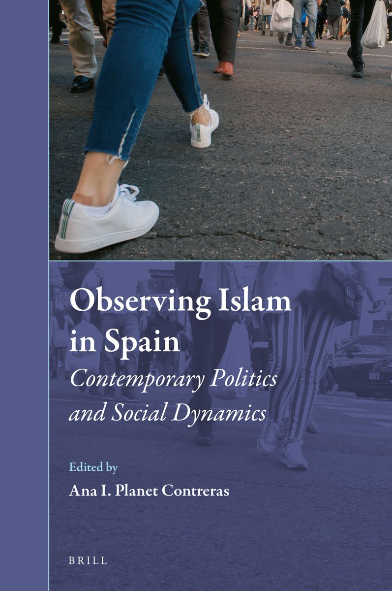 Brill_ME_Africa's tweet photo. Out now: "Observing Islam in Spain: Contemporary Politics and Social Dynamics", edited by Ana I. Planet Contreras https://t.co/QklT3TkLba
For all interested in political & social dynamics affecting #Muslims in contemporary #Spain and the main legal, political and social debates. https://t.co/41KfqsFZKZ