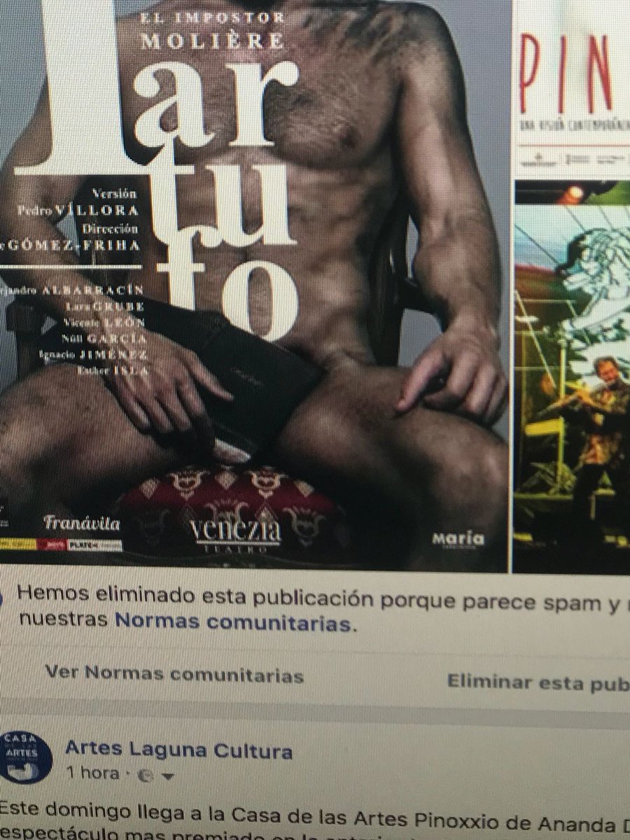 #Censura #Tartufo llega la notificación que la imagen que ponemos de cartel promocional , no tiene la suficiente ropa..
NO HERIMOS LA SENSIBILIDAD DE NADIE. NO ES PORNOGRAFIA n
Una mañana justificando, leyendo normas, pero este viernes a las 20:30h están en la #CasaDeLasArtes