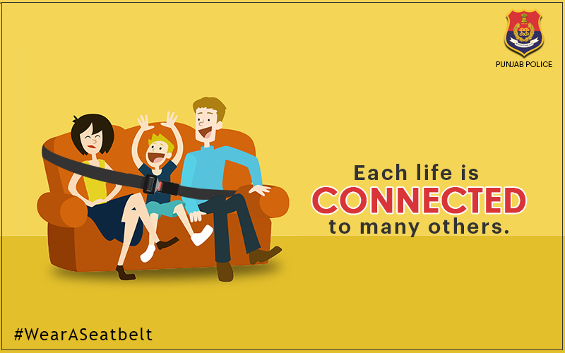 Don't wear a seatbelt just for yourself.. Think about all the loved ones back home waiting for you.

#WearSeatBelt #PunjabPolice