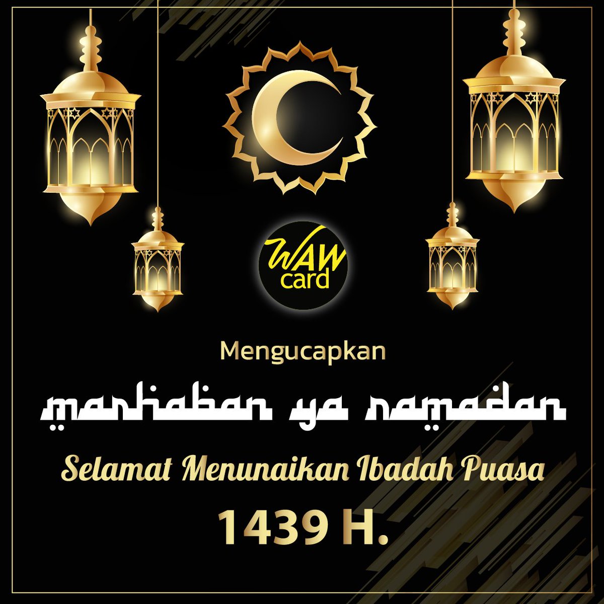 wawcard's tweet photo. Keluarga Besar WAWcard 
Mengucapkan :
Marhaban Ya Ramadan...
Selamat Menunaikan Ibadah Puasa 1439 H.
#wawcard 
#merchants 
#waw 
#ramadan2018 https://t.co/PZXPL2m2nG